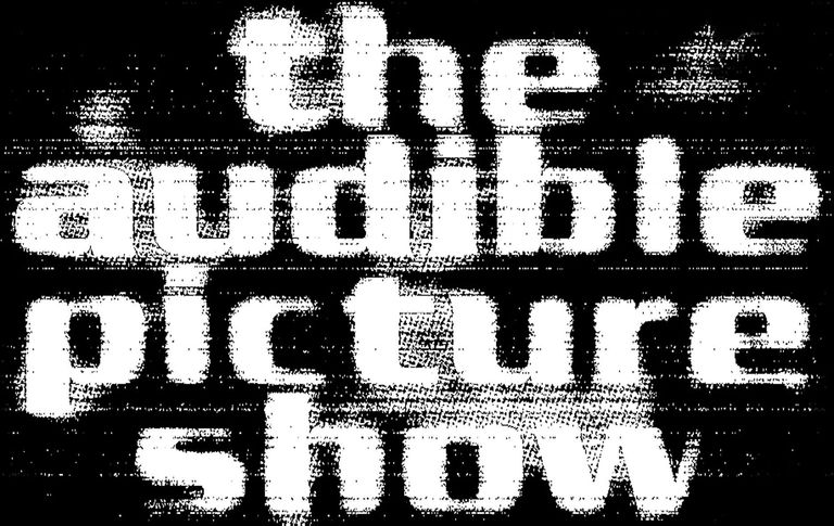 Audible Picture Show